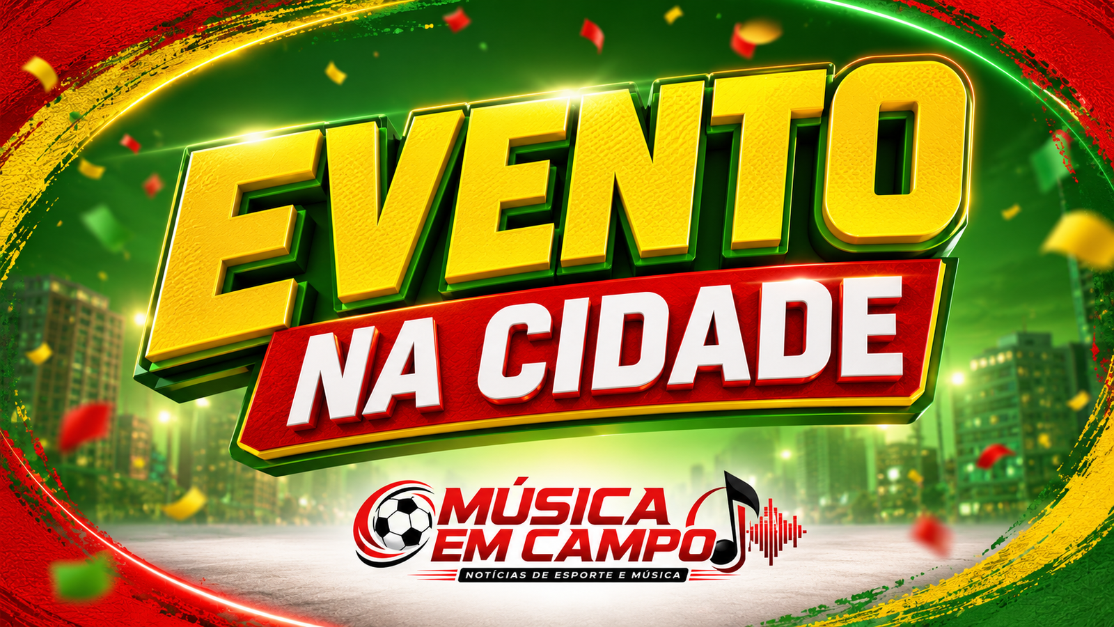 EVENTO NA CIDADE